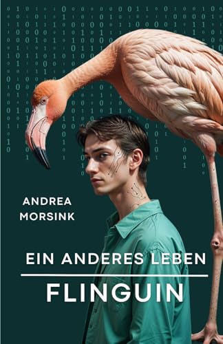 Flinguin: Ein anderes Leben von Independently published