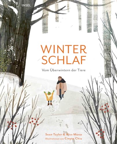 Winterschlaf: Vom Überwintern der Tiere | Mit praktischen Tipps, wie man Igel & Co. durch die kalte Jahreszeit helfen kann | Ab 5 Jahre von Insel Verlag