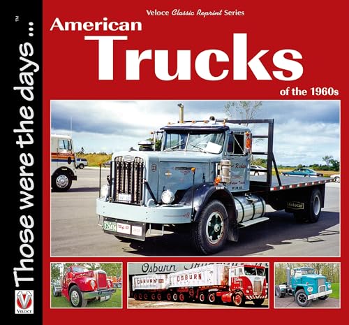 American Trucks of the 1960s (Those were the days...)