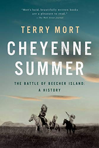 Cheyenne Summer: The Battle of Beecher Island: A History
