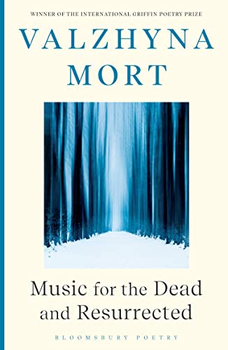 Music for the Dead and Resurrected von Bloomsbury Poetry