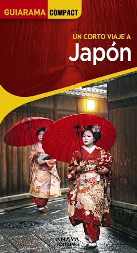 Japón (GUIARAMA COMPACT - Internacional) von Anaya Touring