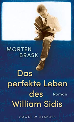 Das perfekte Leben des William Sidis: Roman