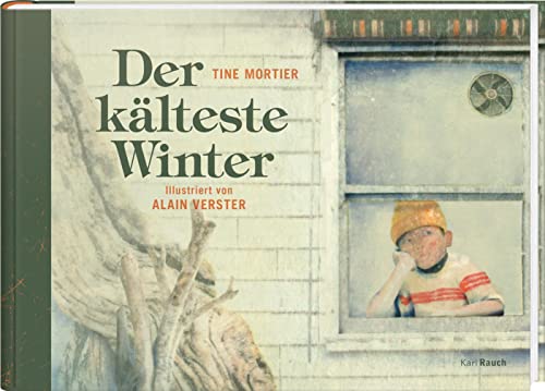 Der kälteste Winter: Erzählung von Karl Rauch Verlag GmbH & Co. KG