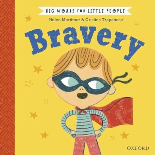 Big Words For Little People: Bravery von Oxford University Press