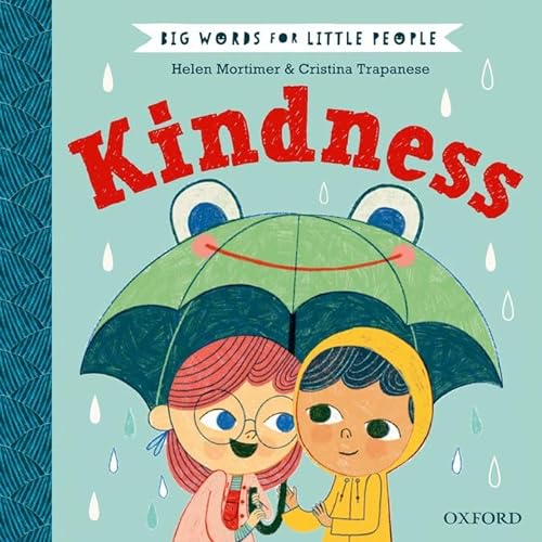 Big Words for Little People: Kindness von Oxford University Press
