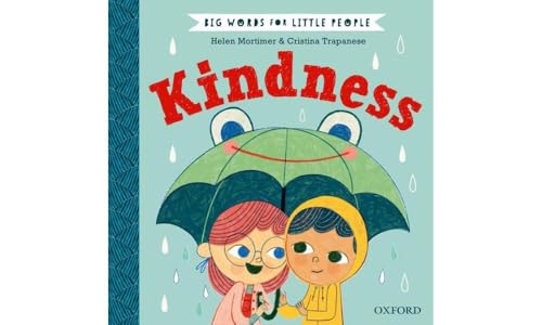 Big Words for Little People: Kindness von Oxford University Press