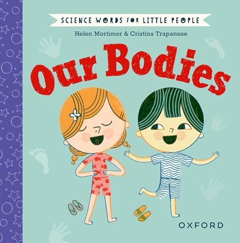 Science Words For Little People: Our Bodies von Oxford University Press España, S.A.