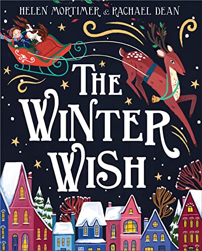 The Winter Wish: A glorious, heartfelt new illustrated children’s picture book, full of Christmas magic! von HarperCollinsChildren’sBooks