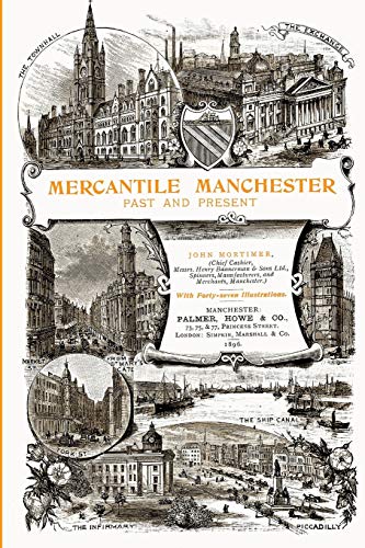Mercantile Manchester: Past and Present von Lulu.com