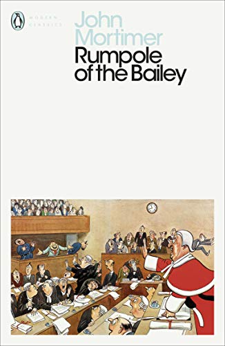 Rumpole of the Bailey (Penguin Modern Classics) von Penguin