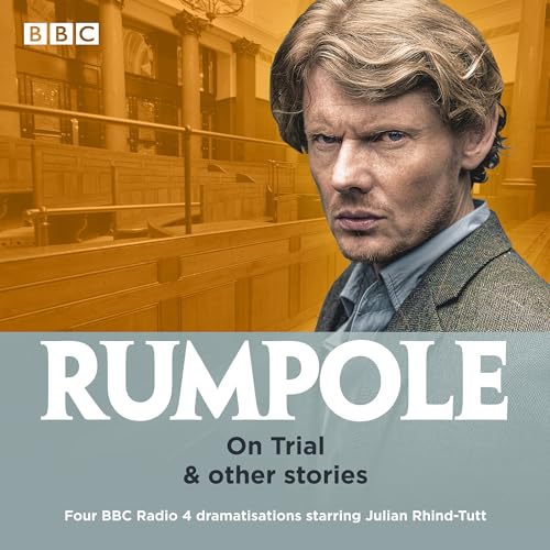 Rumpole: On Trial & other stories: Four BBC Radio 4 dramatisations von BBC Physical Audio
