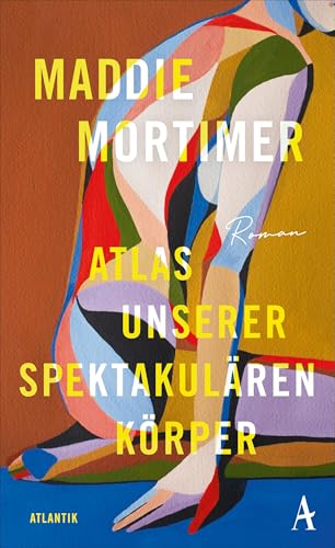 Atlas unserer spektakulären Körper von Atlantik Verlag