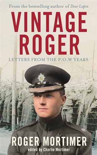 Vintage Roger: Letters from the Pow Years von Constable