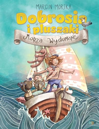 Dobrosia i pluszaki. Morza Wydumane von SQN