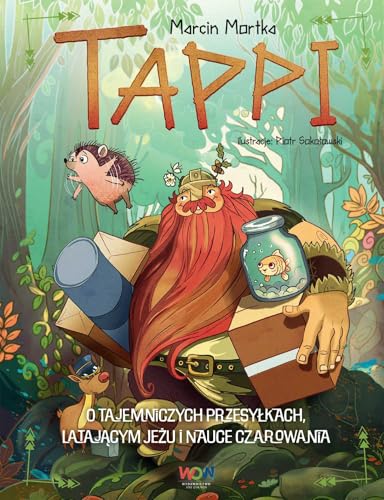 Tappi.: O tajemniczych przesyłkach, latającym jeżu i nauce czarowania von SQN
