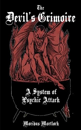 The Devil's Grimoire: A System of Psychic Attack von Winter Tempest Books