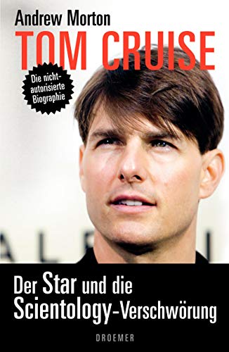 Tom Cruise: Der Star und die Scientology-Verschwörung