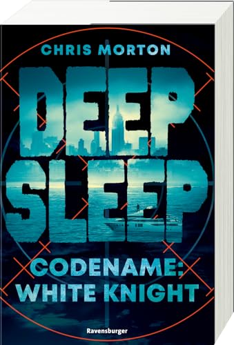 Deep Sleep, Band 1: Codename: White Knight | Explosiver Action-Thriller für Geheimagenten-Fans (Deep Sleep, 1)