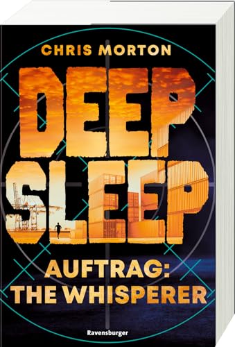 Deep Sleep, Band 2: Auftrag: The Whisperer - Explosiver Action-Thriller für Geheimagenten-Fans