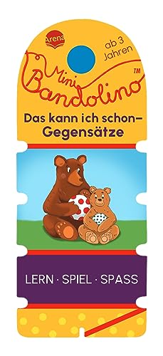 Mini Bandolino. Das kann ich schon – Gegensätze: Lernspiel mit Lösungskontrolle für Kinder ab 3 Jahren Mini Bandolino. Das kann ich schon – Gegensätze: Lernspiel mit Lösungskontrolle für Kinder ab 3 Jahren