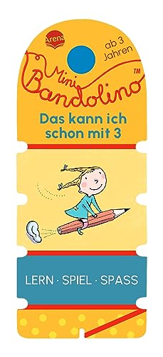 Mini Bandolino. Das kann ich schon mit 3: Lernspiel mit Lösungskontrolle für Kinder ab 3 Jahren von Arena