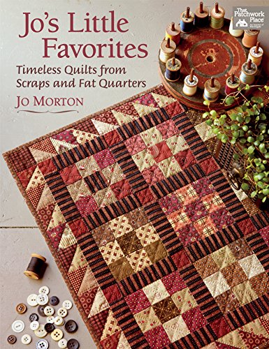 Jo's Little Favorites: Timeless Quilts from Scraps and Fat Quarters
