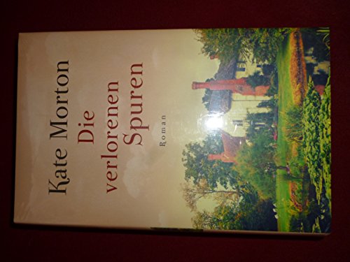 Die verlorenen Spuren: Roman
