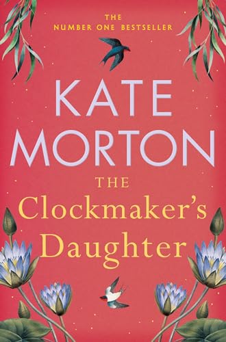 The Clockmaker's Daughter: A Captivating Historical Country House Mystery from the Number One Bestselling Author