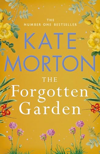 The Forgotten Garden: A Thrilling Family Drama Full of Mystery from the Number One Bestselling Author The Forgotten Garden: A Thrilling Family Drama Full of Mystery from the Number One Bestselling Author