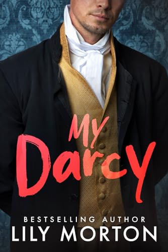 My Darcy My Darcy