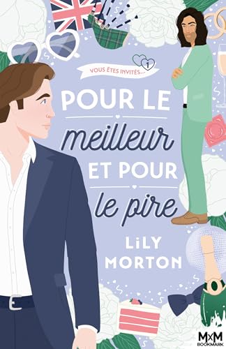 Pour le meilleur et pour le pire: Vous êtes invités..., T1 von MXM BOOKMARK