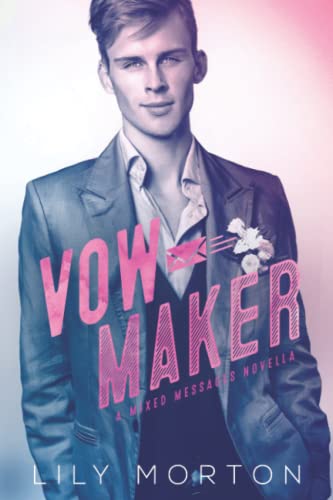 Vow Maker (Mixed Messages, Band 4)