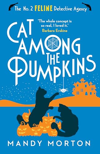 Cat Among the Pumpkins (The No. 2 Feline Detective Agency) von Farrago