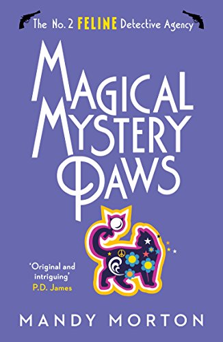 Magical Mystery Paws (The No. 2 Feline Detective Agency, Band 6)