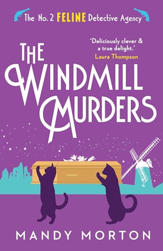 The Windmill Murders (The No. 2 Feline Detective Agency) von Farrago