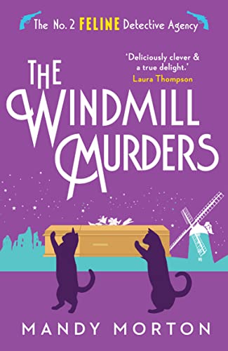 The Windmill Murders (The No. 2 Feline Detective Agency)