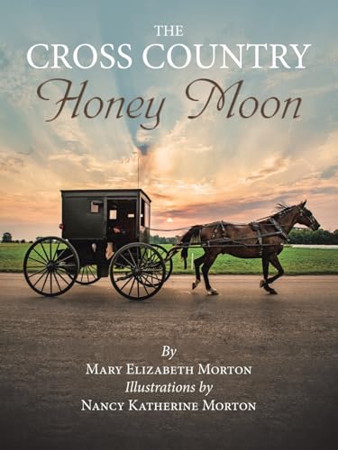 The Cross Country Honey Moon von Xlibris US