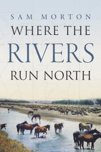 Where the Rivers Run North Where the Rivers Run North von River Grove Books