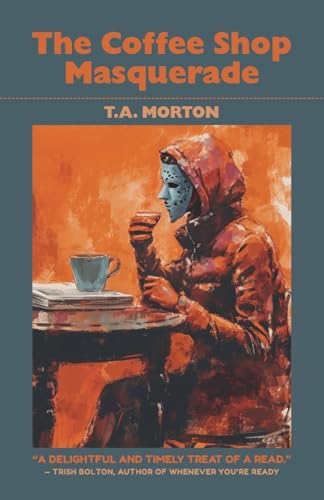 The Coffee Shop Masquerade von Earnshaw Books Ltd