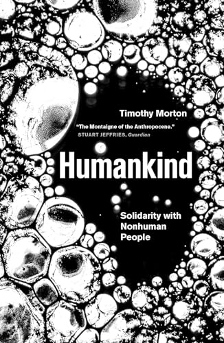 Humankind: Solidarity with Non-Human People von Verso