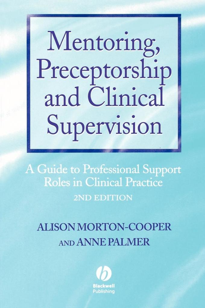 Mentoring Preceptorship and Clinical 2e von John Wiley & Sons
