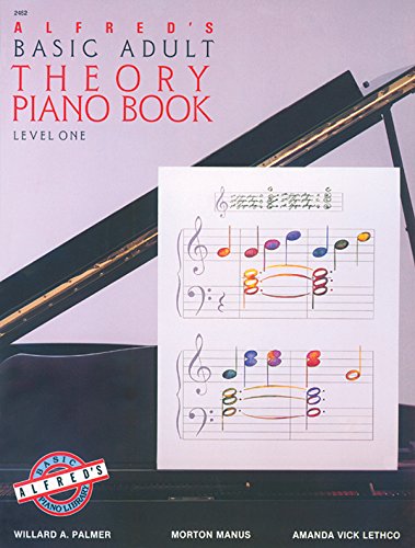 Alfred's Basic Adult Theory Piano Book: Level One (Alfred's Basic Adult Piano Course)