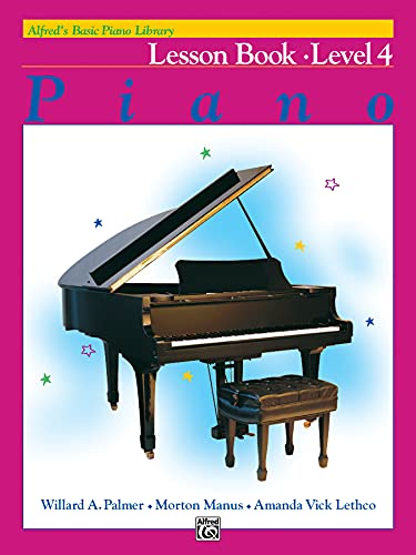 Alfred's Basic Piano Library: Lesson Book Level 4 von Alfred Music