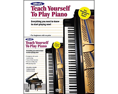 Alfred's Teach Yourself to Play Piano: Everything You Need to Know to Start Playing Now!(Buch/DVD) (Teach Yourself Series)