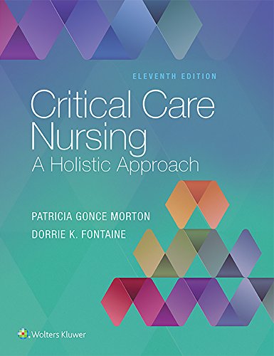 Critical Care Nursing: A Holistic Approach von Lippincott Williams & Wilkins