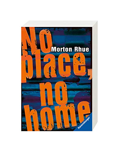 No place, no home (Ravensburger Taschenbücher)
