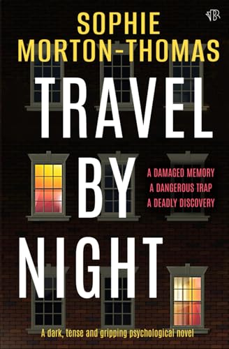 Travel By Night: A dark, tense and gripping psychological novel von Bloodhound Books