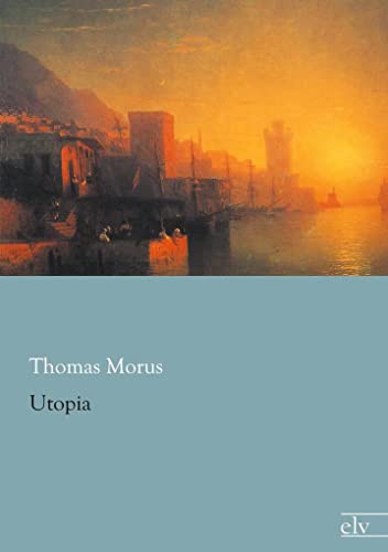 Utopia Utopia von Europischer Literaturvlg