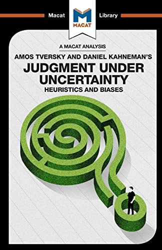 Judgment under Uncertainty: Heuristics and Biases (The Macat Library) von Routledge
